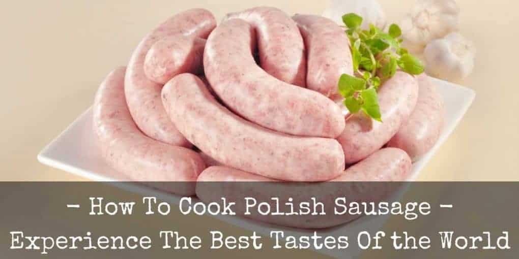 how to cook polish sausage