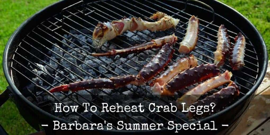 how to reheat crab legs
