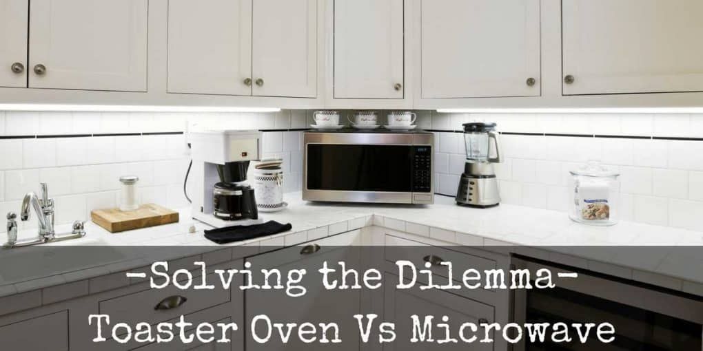 toaster oven vs. microwave